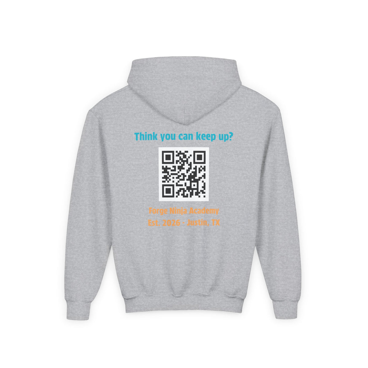 Youth Hoodie - Forge Ninja Academy Logo & "Think You Can Keep Up?" QR Back