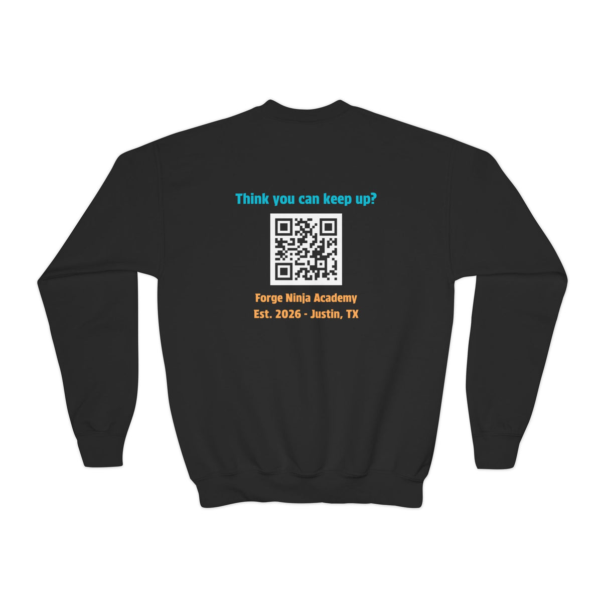 Forge Ninja Academy Youth Sweatshirt — 'Think You Can Keep Up?